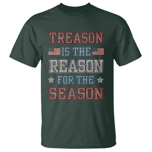 Funny 4th Of July T Shirt Treason Is The Reason For The Season TS09 Dark Forest Green Print Your Wear