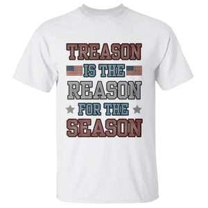 Funny 4th Of July T Shirt Treason Is The Reason For The Season TS09 White Print Your Wear