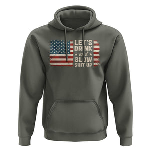 Funny 4th Of July Hoodie Let's Drink And Blow Shit Up TS09 Military Green Print Your Wear