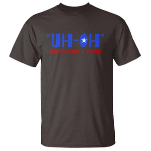 Funny 4th Of July T Shirt Uh-Oh England 1776 TS09 Dark Chocolate Print Your Wear