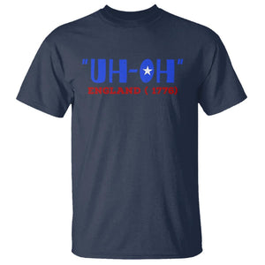 Funny 4th Of July T Shirt Uh-Oh England 1776 TS09 Navy Print Your Wear