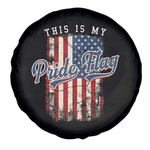 American Patriotic Spare Tire Cover This Is My Pride Flag 4th Of July TS09 Print Your Wear