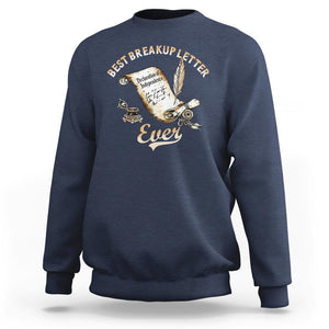 Funny 4th Of July Sweatshirt Best Breakup Letter Ever TS09 Navy Print Your Wear