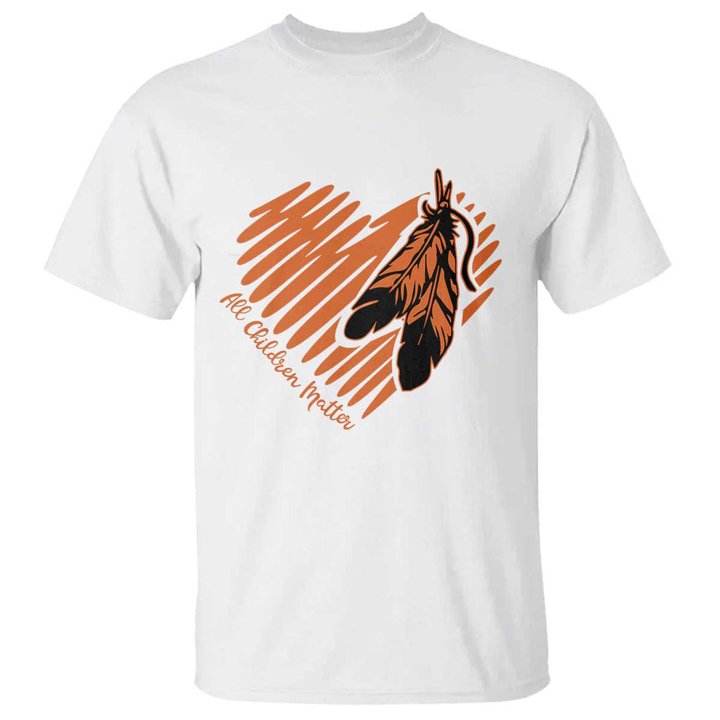 Orange Shirt Day T Shirt All Children Matter Native Children TS09 White Print Your Wear