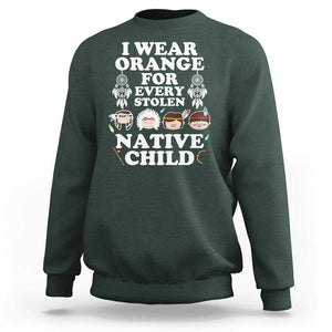 Orange Shirt Day Sweatshirt Wear Orange For Every Stolen Native Child TS09 Dark Forest Green Print Your Wear