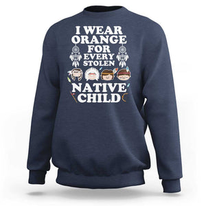 Orange Shirt Day Sweatshirt Wear Orange For Every Stolen Native Child TS09 Navy Print Your Wear