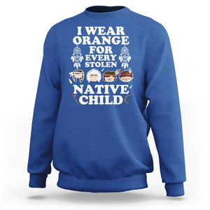 Orange Shirt Day Sweatshirt Wear Orange For Every Stolen Native Child TS09 Royal Blue Print Your Wear