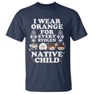 Orange Shirt Day T Shirt Wear Orange For Every Stolen Native Child TS09 Navy Print Your Wear