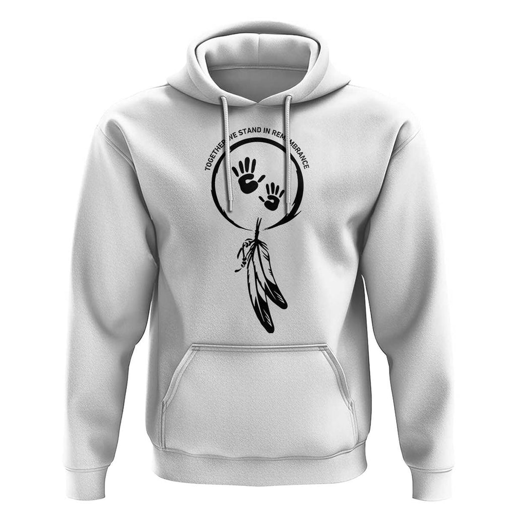 Orange Shirt Day Hoodie Together We Stand In Remembrance Native Child TS09 White Print Your Wear