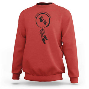 Orange Shirt Day Sweatshirt Together We Stand In Remembrance Native Child TS09 Red Print Your Wear