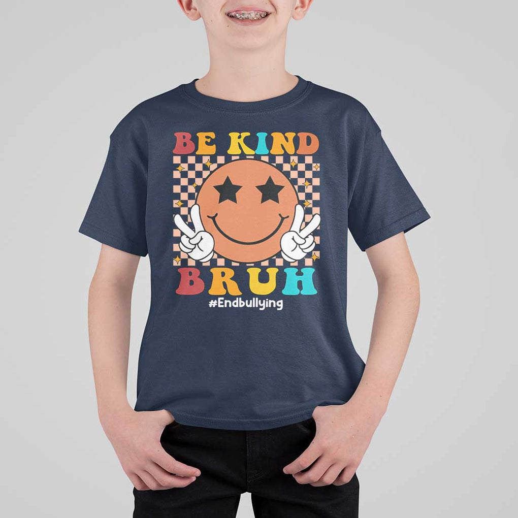 Anti Bullying T Shirt For Kid Be Kind Bruh Unity Day Orange Groovy TS09 Navy Print Your Wear