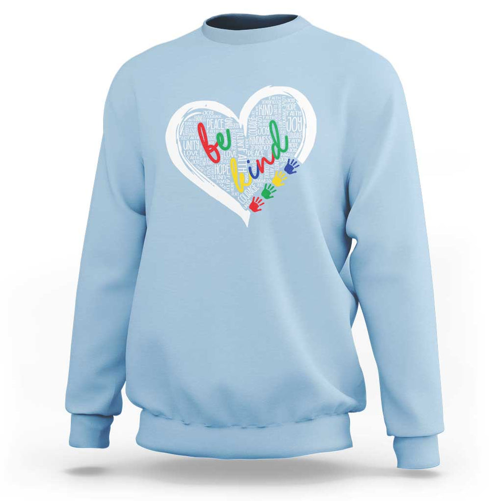 Unity Day Sweatshirt Orange Heart Be Kind Anti Bullying TS09 Light Blue Print Your Wear
