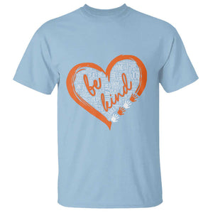 Anti Bullying T Shirt Orange Heart Be Kind Unity Day TS09 Light Blue Print Your Wear