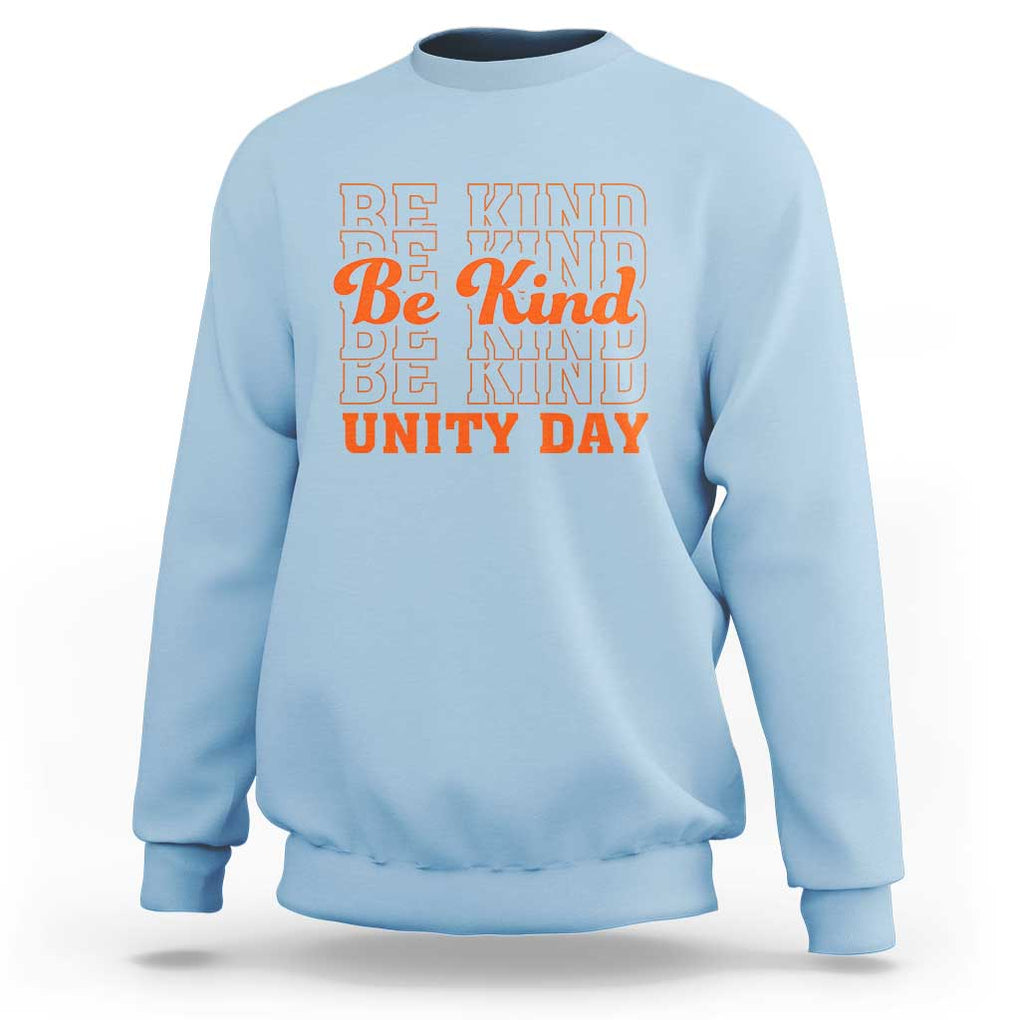 Anti Bullying Be Kind Unity Day Sweatshirt TS09 Light Blue Print Your Wear