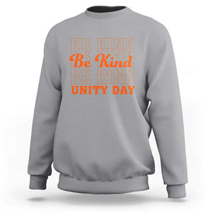 Anti Bullying Be Kind Unity Day Sweatshirt TS09 Sport Gray Print Your Wear