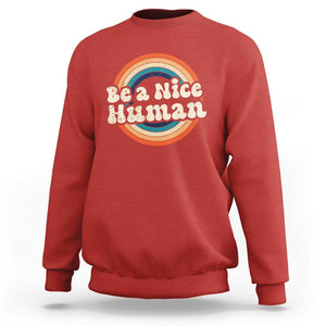 Anti Bullying Sweatshirt Be A Nice Human Untity Day TS09 Red Print Your Wear