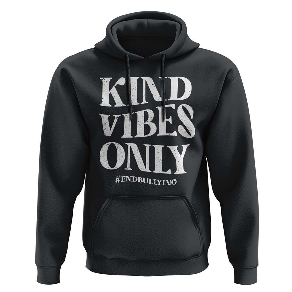 Unity Day Hoodie Kind Vibes Only End Bullying TS09 Black Print Your Wear
