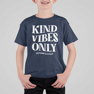 Unity Day T Shirt For Kid Kind Vibes Only End Bullying TS09 Navy Print Your Wear