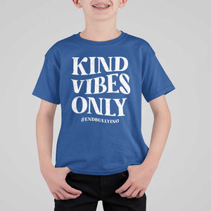 Unity Day T Shirt For Kid Kind Vibes Only End Bullying TS09 Royal Blue Print Your Wear