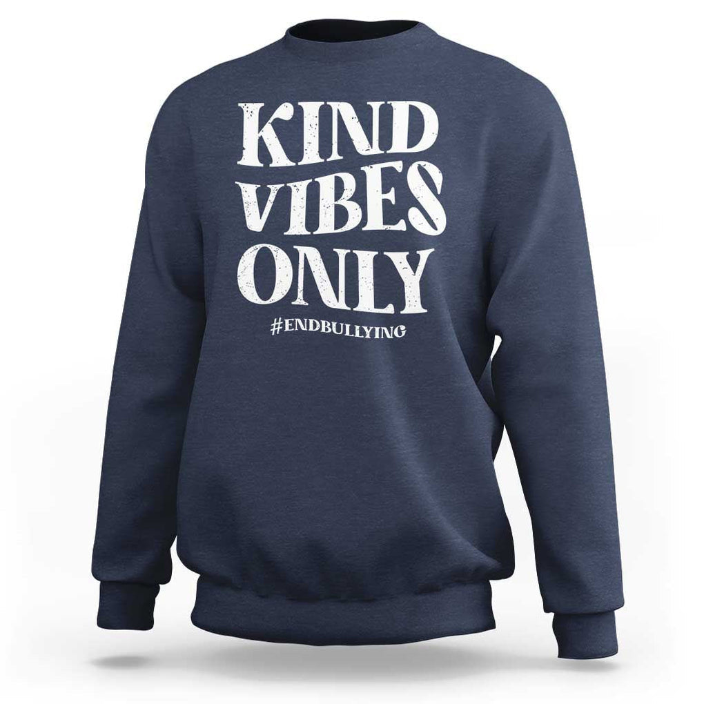 Unity Day Sweatshirt Kind Vibes Only End Bullying TS09 Navy Print Your Wear