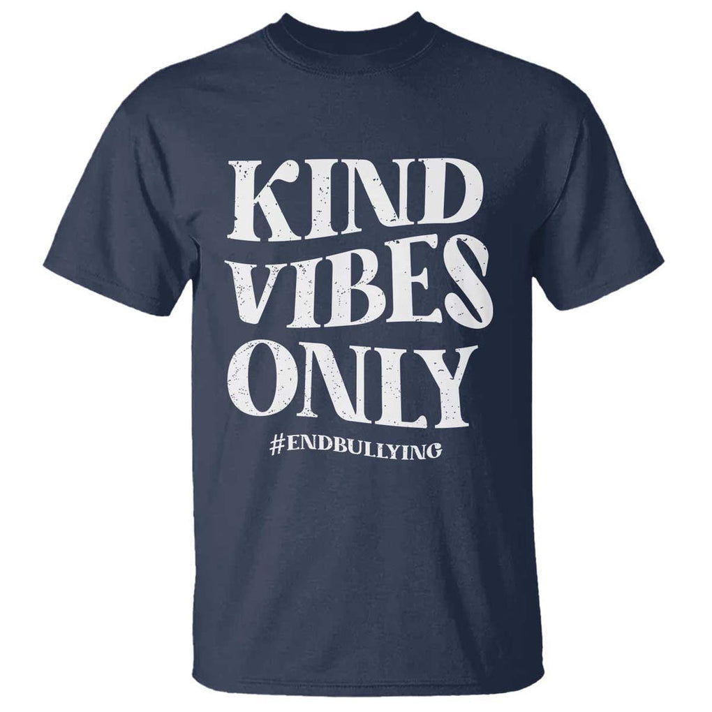 Unity Day T Shirt Kind Vibes Only End Bullying TS09 Navy Print Your Wear