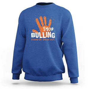 Unity Day Sweatshirt Stop Bullying Stand Up Speak Out TS09 Royal Blue Print Your Wear