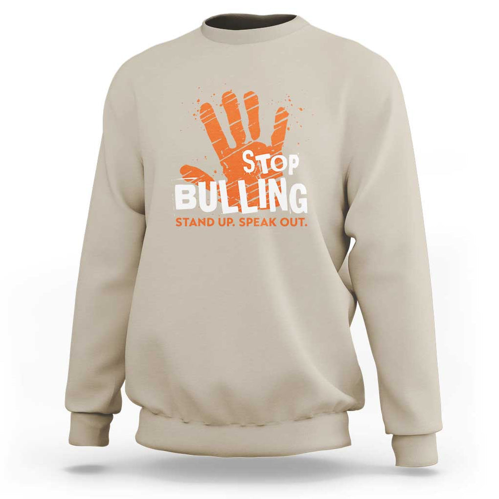 Unity Day Sweatshirt Stop Bullying Stand Up Speak Out TS09 Sand Print Your Wear