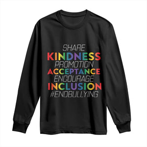 Anti Bullying Long Sleeve Shirt Share Kindness Promotion Acceptange Encourage Inclusion TS09 Black Print Your Wear