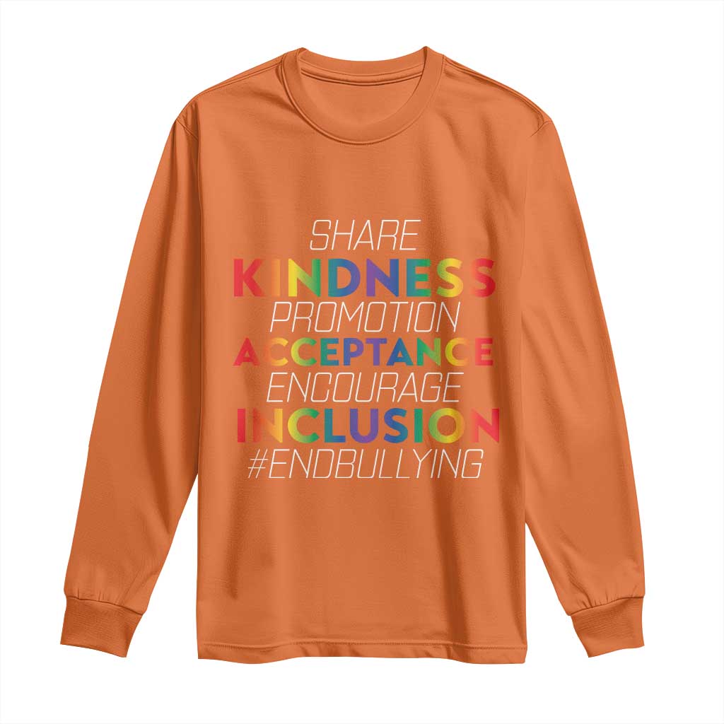 Anti Bullying Long Sleeve Shirt Share Kindness Promotion Acceptange Encourage Inclusion TS09 Orange Print Your Wear