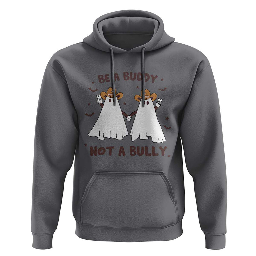 Unity Day Hoodie Be A Buddy Not A Bully Anti Bullying Cowboy Ghost TS09 Charcoal Print Your Wear
