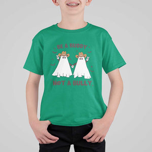 Unity Day T Shirt For Kid Be A Buddy Not A Bully Anti Bullying Cowboy Ghost TS09 Irish Green Print Your Wear