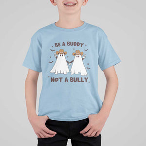 Unity Day T Shirt For Kid Be A Buddy Not A Bully Anti Bullying Cowboy Ghost TS09 Light Blue Print Your Wear