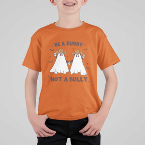 Unity Day T Shirt For Kid Be A Buddy Not A Bully Anti Bullying Cowboy Ghost TS09 Orange Print Your Wear