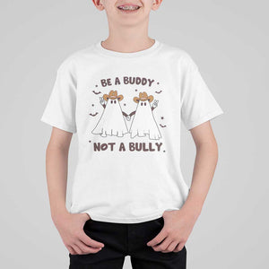 Unity Day T Shirt For Kid Be A Buddy Not A Bully Anti Bullying Cowboy Ghost TS09 White Print Your Wear