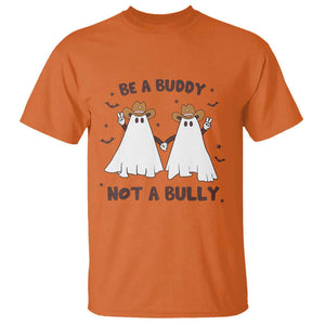 Unity Day T Shirt Be A Buddy Not A Bully Anti Bullying Cowboy Ghost TS09 Orange Print Your Wear