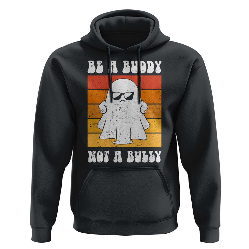 Anti Bullying Hoodie Be A Buddy Not A Bully Unity Day Retro Ghost TS09 Black Print Your Wear