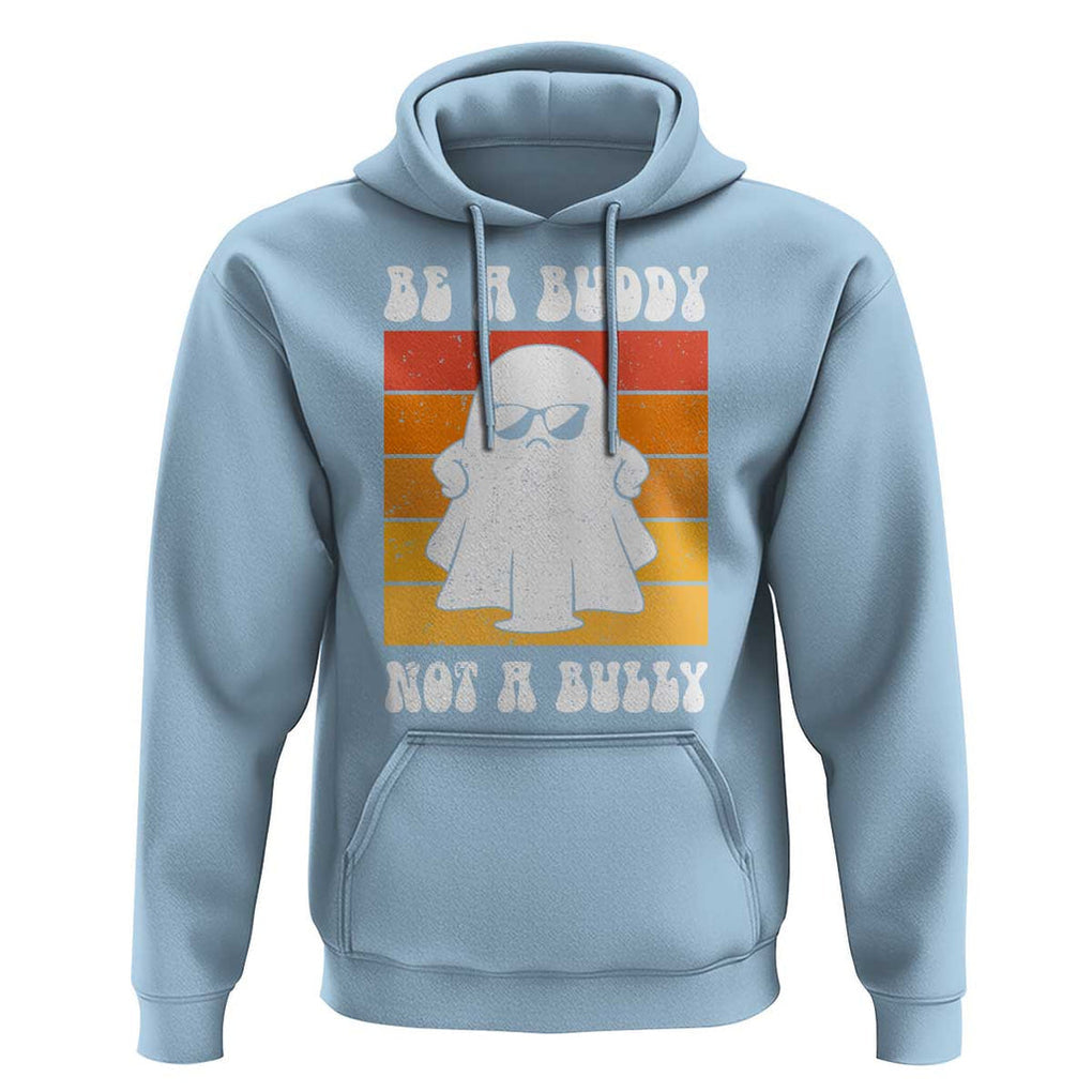Anti Bullying Hoodie Be A Buddy Not A Bully Unity Day Retro Ghost TS09 Light Blue Print Your Wear