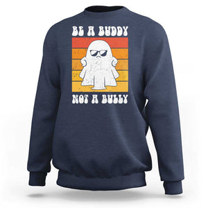 Anti Bullying Sweatshirt Be A Buddy Not A Bully Unity Day Retro Ghost TS09 Navy Print Your Wear