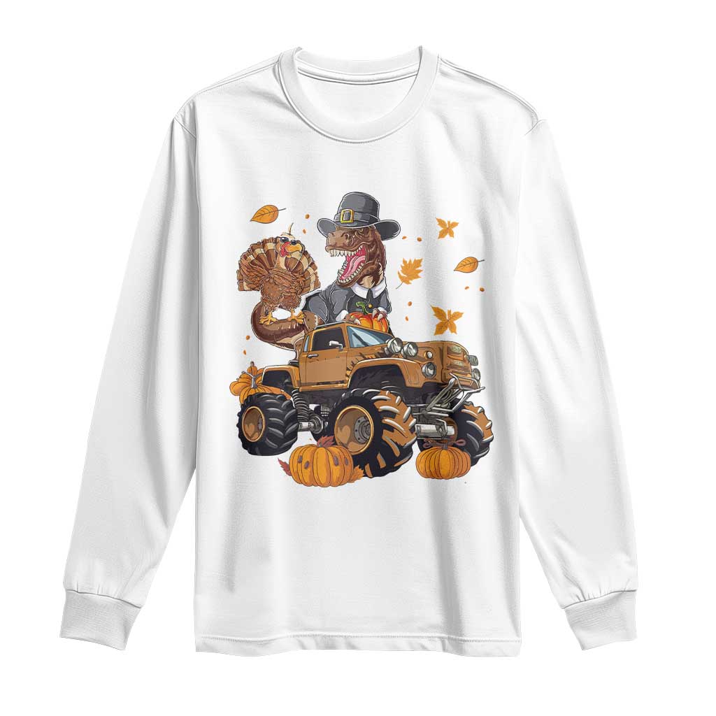 Thanksgiving Long Sleeve Shirt Dinosaur Turkey Riding Truck Monster TS09 White Print Your Wear