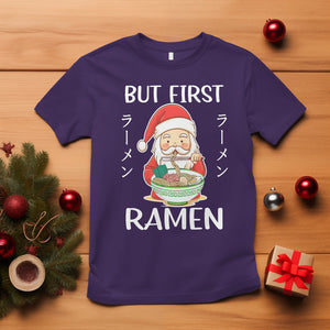 Cute Santa But First Ramen Lover Japanese Noodle Anime Christmas T Shirt TS09 Purple Printyourwear