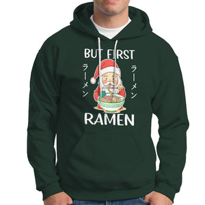 Cute Santa But First Ramen Lover Japanese Noodle Anime Christmas Hoodie TS09 Dark Forest Green Printyourwear