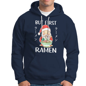 Cute Santa But First Ramen Lover Japanese Noodle Anime Christmas Hoodie TS09 Navy Printyourwear