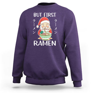 Cute Santa But First Ramen Lover Japanese Noodle Anime Christmas Sweatshirt TS09 Purple Printyourwear