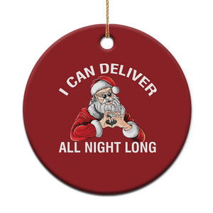 Funny Xmas Christmas Ornament I Can Deliver All Night Long TS09 Print Your Wear