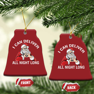 Funny Xmas Christmas Ornament I Can Deliver All Night Long TS09 Bell Flake Red Print Your Wear