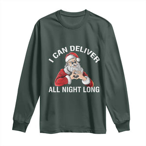 Funny Chrsitmas Long Sleeve Shirt I Can Deliver All Night Long TS09 Dark Forest Green Print Your Wear