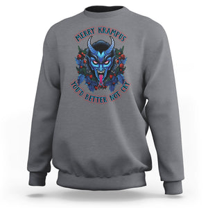 Merry Krampus Horor Christmas You'd Better Not Cry Sweatshirt TS09 Charcoal Printyourwear