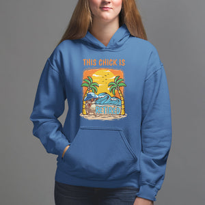 Retirement Hoodie This Chick Is Retired Women Relax At The Beach TS09 Royal Blue Printyourwear