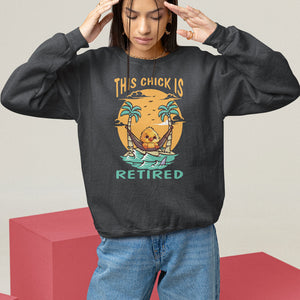 Retirement Sweatshirt This Chick Is Retired Women Relax At The Beach TS09 Black Printyourwear