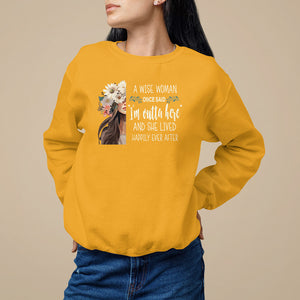 Retirement Sweatshirt A Wise Woman Once Said I'm Outta Here Funny Retired TS09 Gold Printyourwear